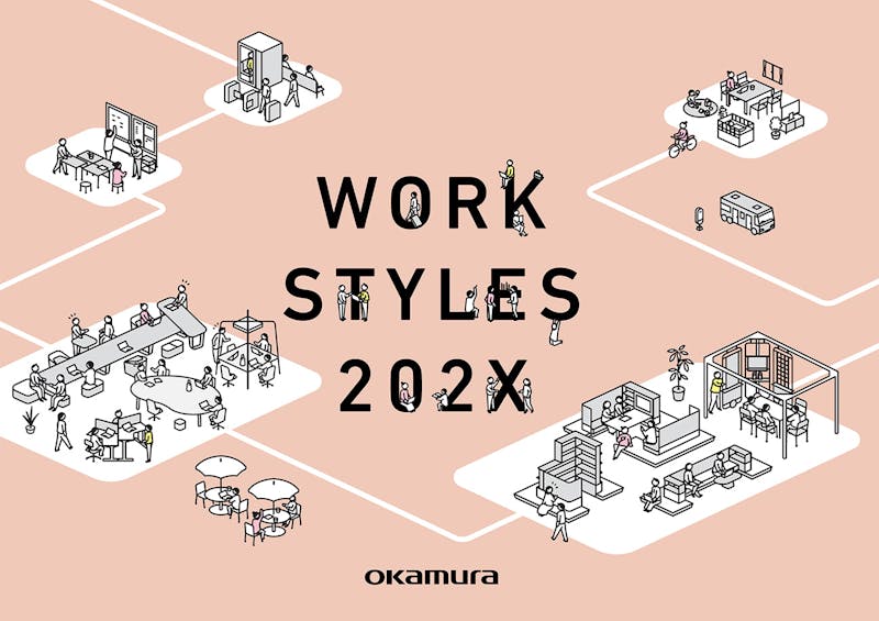 WORK STYLES 202X［ワークスタイルズ 202X］